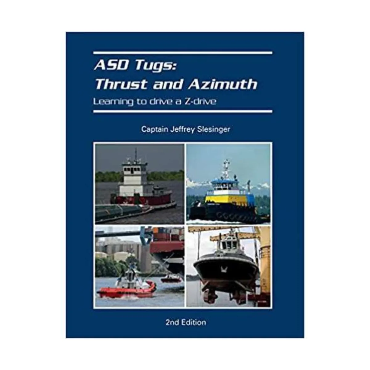 ASD Tugs: Thrust and Azimuth: Learning to Drive a Z-Drive