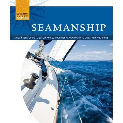 Essential Guide to Boating Seamanship
