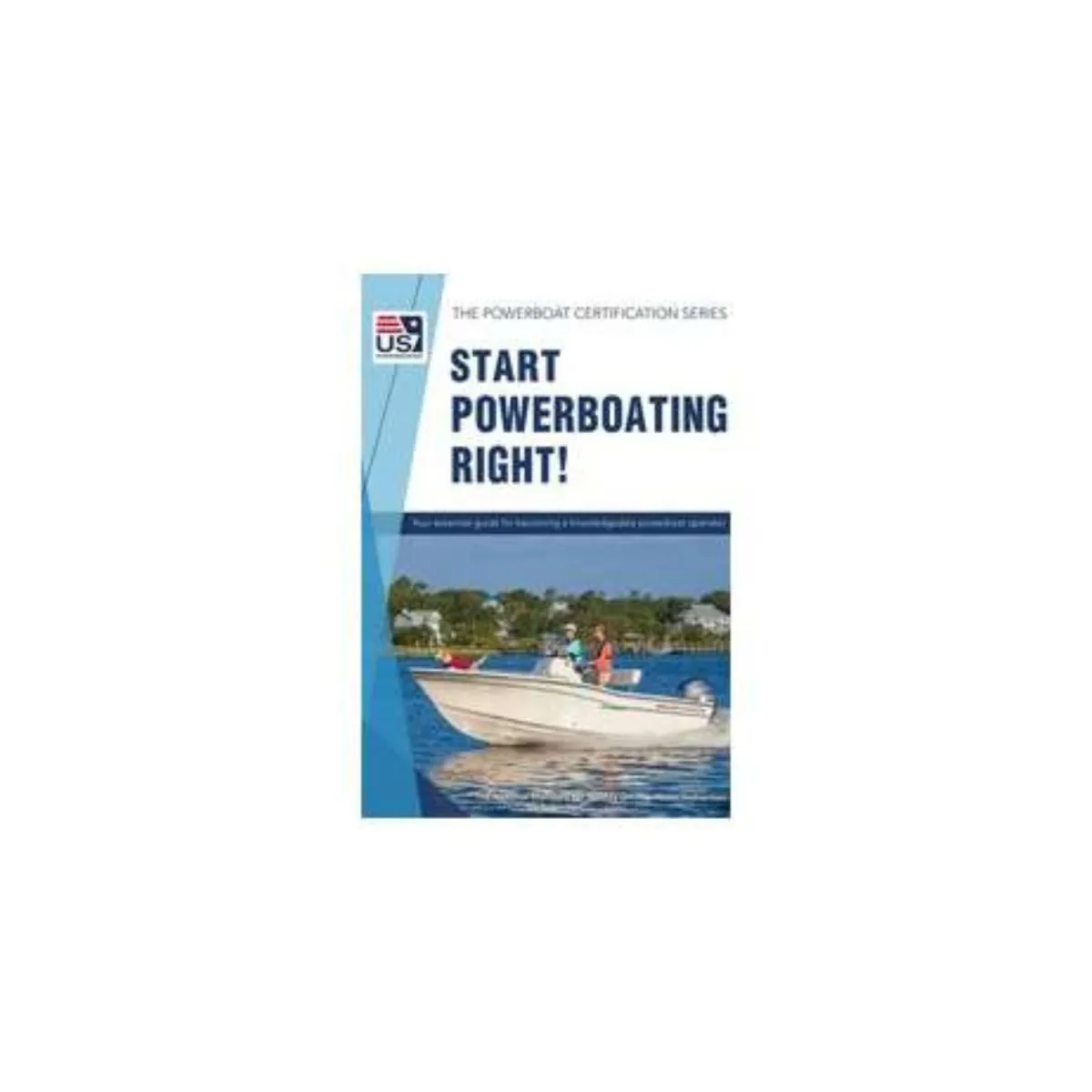 Start Powerboating Right 4th Edition 2020